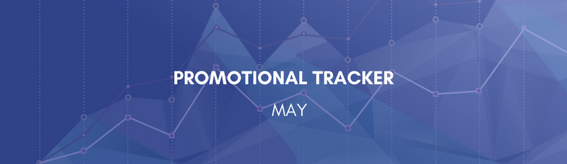 Promotional Tracker: May